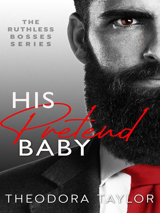 Title details for His Pretend Baby by Theodora Taylor - Wait list